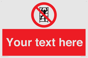 Custom prohibition No climbing